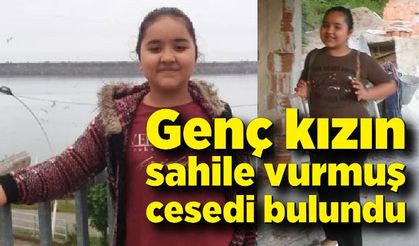 Genç kızın sahile vurmuş cesedi bulundu