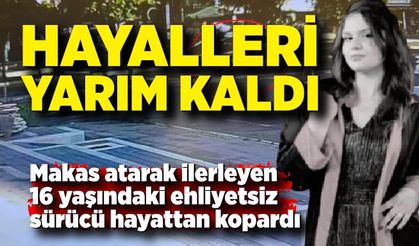Liseli Kübra öldü, ehliyetsiz sürücü tutuklandı