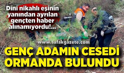 Otelden ayrılan genç ormanda ölü bulundu