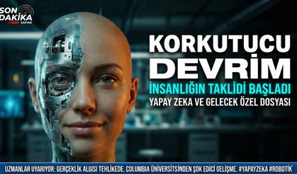 Korkutucu Devrim: İnsanlığın Taklidi Başladı!
