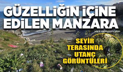 Güzelliğin içine edilen manzara: Seyir terasında utanç görüntüleri