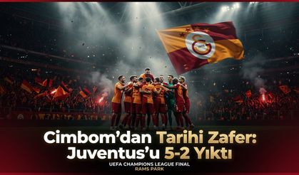 Cimbom'dan Tarihi Zafer: Juventus'u 5-2 Yıktı