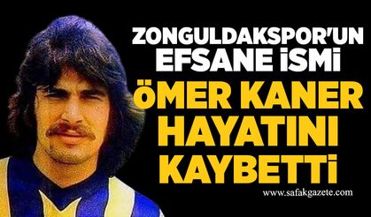 Zonguldakspor'un efsane ismi Ömer Kaner hayatını kaybetti