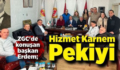 ZGC'de konuşan başkan Erdem; "Hizmet Karnem Pekiyi"