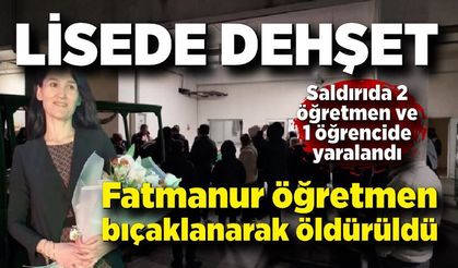 Lisede Bıçaklı Saldırı: Öğretmen Hayatını Kaybetti