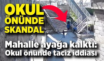 Okul önünde taciz iddiası: Zanlı tutuklandı