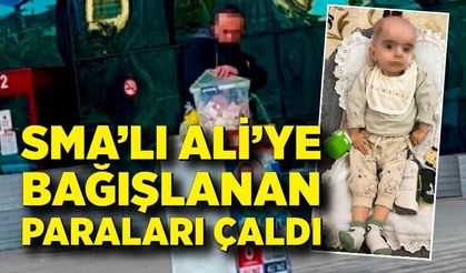 Hırsızlar SMA'lı Ali'ye bağışlanan paraları çaldı