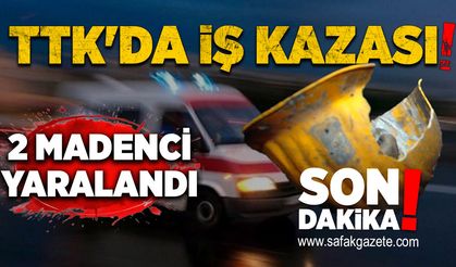 TTK Üzülmez Müessesesi’nde iş kazası: 2 madenci yaralandı