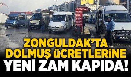 Zonguldak’ta dolmuş ücretlerine yani zam kapıda!
