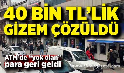 40 bin TL ATM’de kayboldu sandı: Gerçek sonra ortaya çıktı