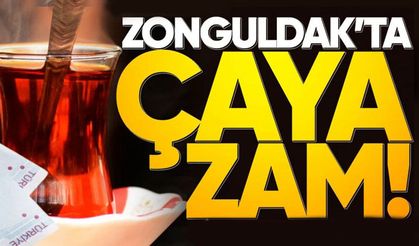 Zonguldak’ta çaya zam