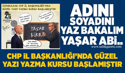 CHP İl Başkanlığı'nda güzel yazı yazma kursu başlamıştır: Adını, soyadını yaz bakalım Yaşar Abi!