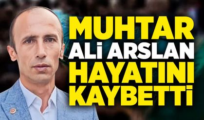 Muhtar Ali Arslan yaşamını yitirdi