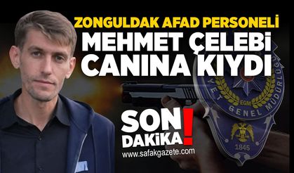 Zonguldak AFAD  personeli Mehmet Çelebi av tüfeği ile canına kıydı