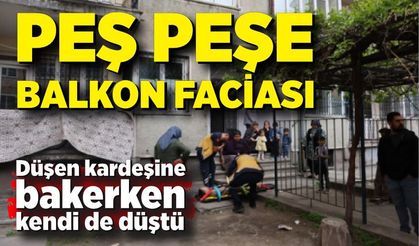 Aşağı düşen kardeşine bakarken kendisi de düştü