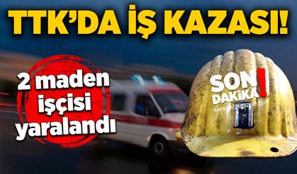 TTK Üzülmez’de iş kazası: 2 işçi yaralandı