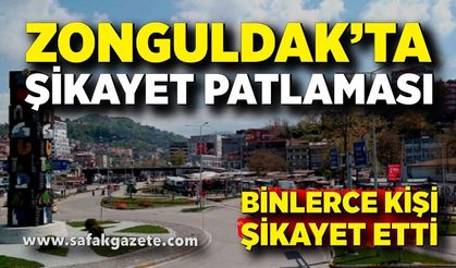 Zonguldak’ta şikayet patlaması; Binlerce kişi şikayette bulundu
