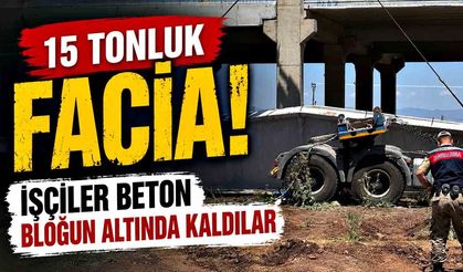 15 tonluk facia! İşçiler altında kaldı