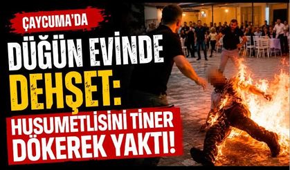 Çaycuma’da Düğün Evinde Dehşet: Husumetlisini Tiner Dökerek Yaktı!