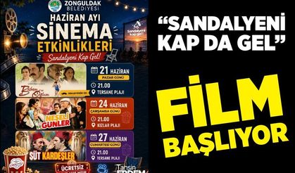 “Sandalyeni kap da gel” Film başlıyor