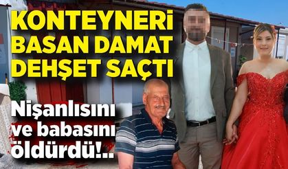 Kendisinden ayrılmak isteyen nişanlısını ve babasını öldürdü