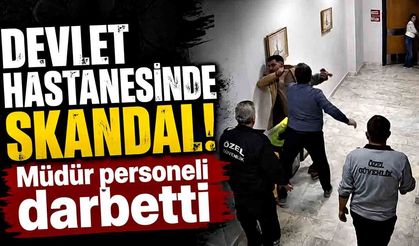 Hastane müdürünün darbettiği personel konuştu