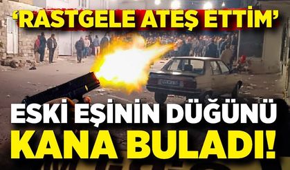 Eski dini nikahlı eşinin düğünü basıp kurşun yağdırdı
