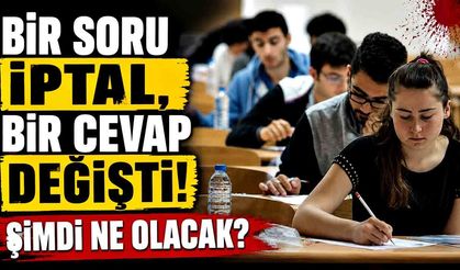 YKS'de flaş karar! Bir soru iptal, bir cevap değişti