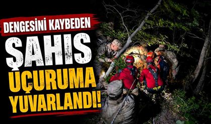 Dengesini kaybeden şahıs uçuruma yuvarlandı