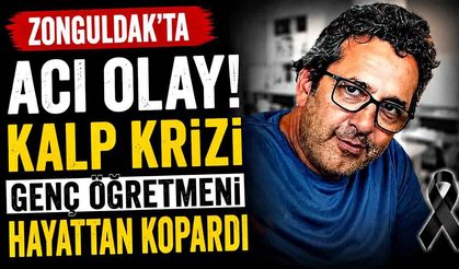 Zonguldak'ta Acı Olay! Kalp Krizi Genç Öğretmeni Hayattan Kopardı
