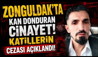 Zonguldak'ta Kan Donduran Cinayette Karar! 2 Sanığa Müebbet Hapis