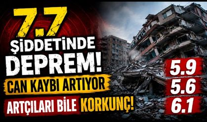 7.7'lik depremde can kaybı artıyor