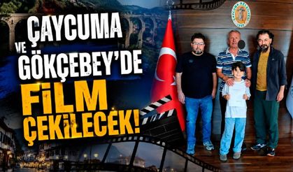 Çaycuma ve Gökçebey’de film çekilecek