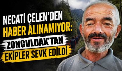 Necati Çelen’den haber alınamıyor: Zonguldak’tan ekipler sevk edildi