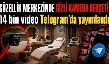 Güzellik merkezinde büyük skandal: Müşterileri gizlice kaydedip yayınlamışlar