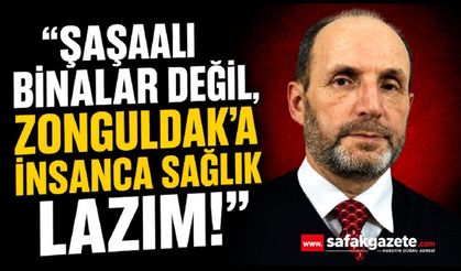 Saadet Partisi’nden Zonguldak’ın sağlık sistemine eleştiri