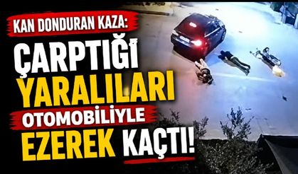 Kan donduran kaza: Çarptığı yaralıları otomobiliyle ezerek kaçtı