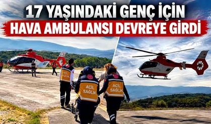 17 yaşındaki genç için ambulans helikopter havalandı