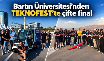 Bartın Üniversitesi’nden TEKNOFEST’te çifte final
