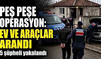Karabük’te 4 ayrı operasyon: 5 şüpheli yakalandı