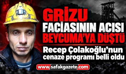 Grizu faciasının acısı Beycuma'ya düştü; Recep Çolakoğlu’nun cenaze programı belli oldu