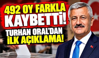 492 oy farkla kaybetti! Turhan Oral’dan ilk açıklama!