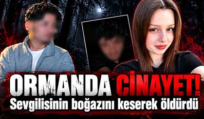 18 yaşındaki genç kız, sevgilisi tarafından boğazı kesilerek öldürüldü