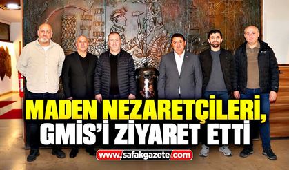 Maden nezaretçilerinin sorunları masaya yatırıldı!
