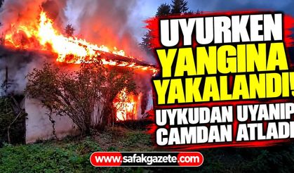 Uyurken yangına yakalandı! Uykudan uyanıp camdan atladı