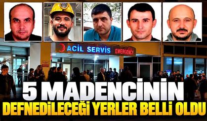 Maden göçüğünde hayatını kaybedenlerin defin yerleri belli oldu