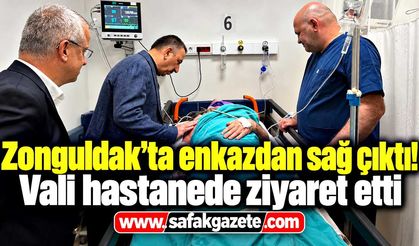 Zonguldak’ta enkazdan sağ çıktı! Vali Hacıbektaşoğlu hastanede ziyaret etti