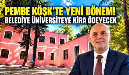 Pembe Köşk'te yeni dönem! Belediye üniversiteye kira ödeyecek