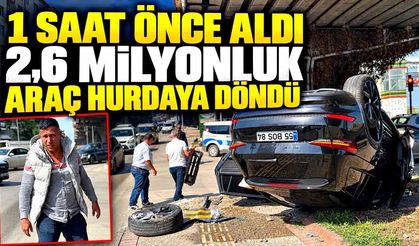 2 milyon 600 bin liraya aldığı araç 1 saat sonra takla attı