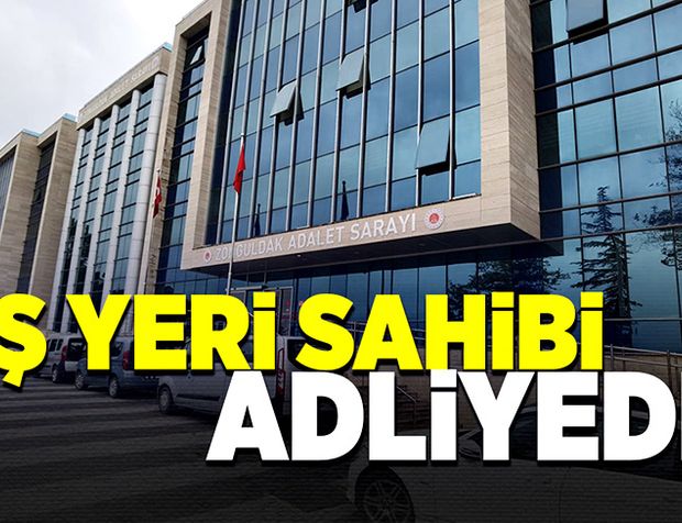 Patlama olan iş yerinin sahibi adliyede